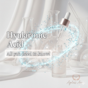 Hyaluronic Acid - All you need to know!