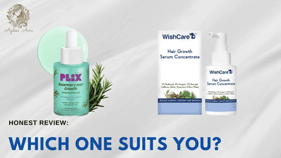 Wishcare vs Plix: Which Hair Growth Serum is Better in 2026?