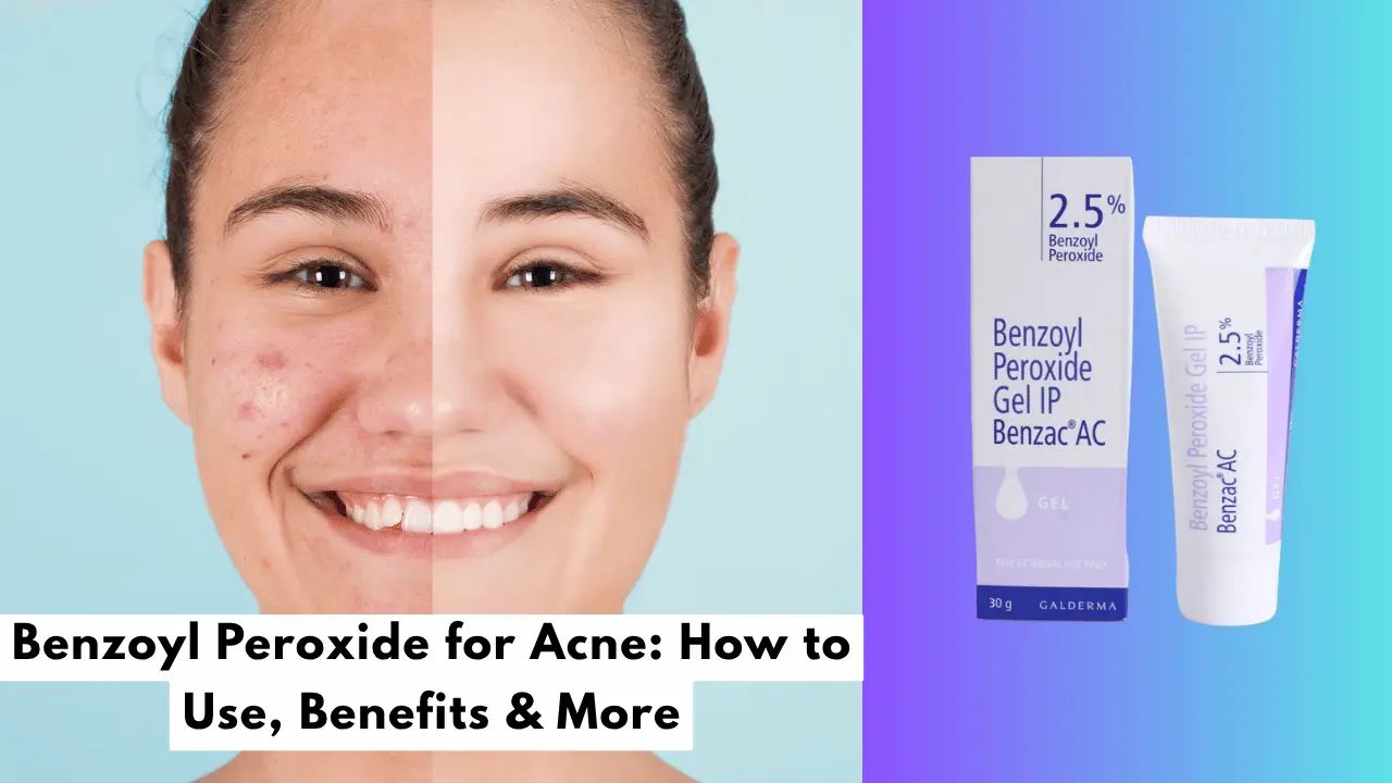 Benzoyl Peroxide